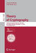 Theory of Cryptography: 17th International Conference, Tcc 2019, Nuremberg, Germany, December 1-5, 2019, Proceedings, Part II by Dennis Hofheinz