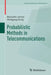 probabilistic methods in telecommunications by benedikt jahnel
