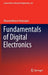 Fundamentals of Digital Electronics by Dhanasekharan Natarajan