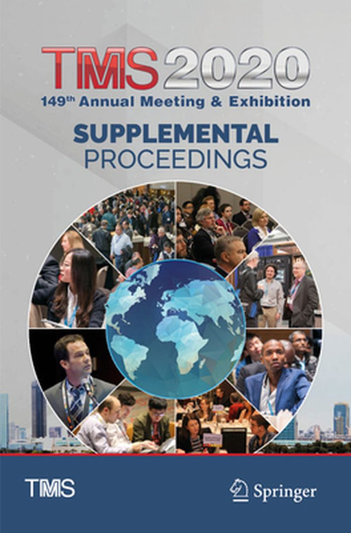 Tms 2020 149th Annual Meeting & Exhibition Supplemental Proceedings by The Minerals Metals & Materials Society