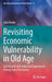 Revisiting Economic Vulnerability in Old Age: Low Income and Subjective Experiences Among Swiss Pensioners by Julia Henke