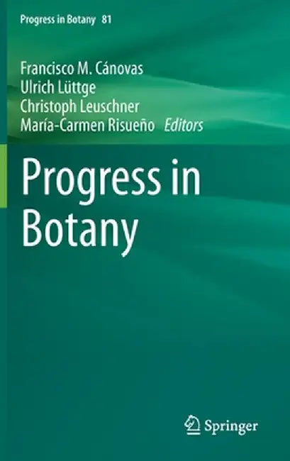 Progress in Botany Vol. 81 by Francisco M. Cánovas