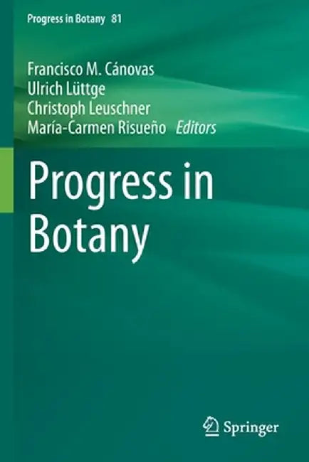 Progress in Botany Vol. 81 by Francisco M. Cánovas