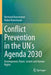 Conflict Prevention in the Un´s Agenda 2030: Development, Peace, Justice and Human Rights by Bertrand Ramcharan