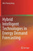 Hybrid Intelligent Technologies in Energy Demand Forecasting by Wei-Chiang Hong