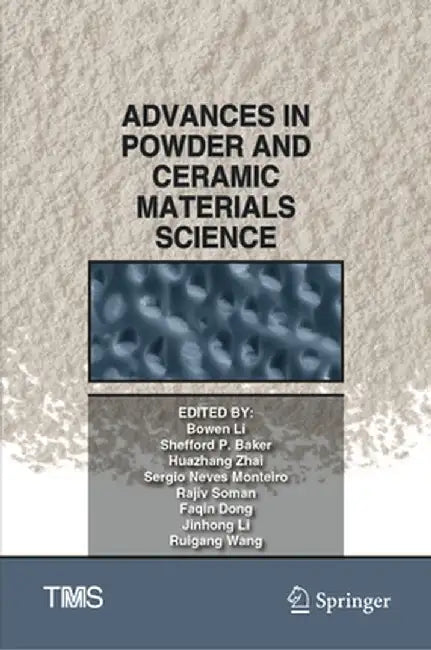 Advances in Powder and Ceramic Materials Science by Bowen Li