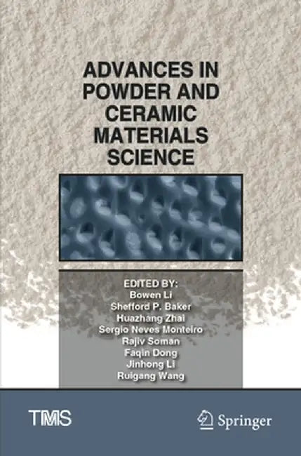 Advances in Powder and Ceramic Materials Science by Bowen Li