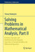 Solving Problems in Mathematical Analysis Part II: Definite Improper and Multidimensional Integrals Functions of by Rado?ycki