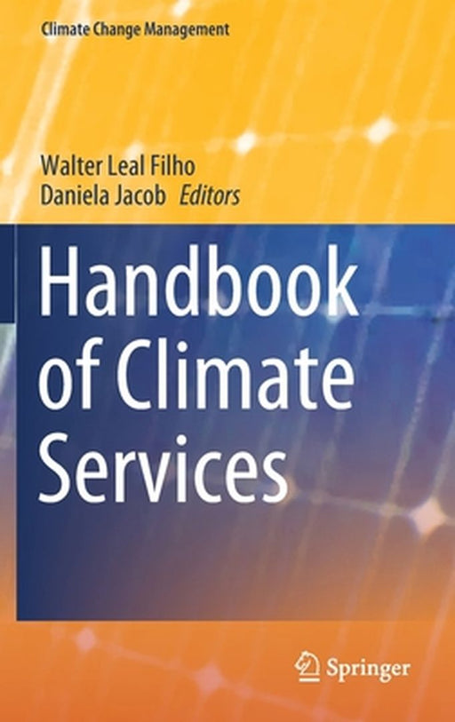 Handbook of Climate Services: by Leal Filho