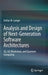 Analysis and Design of Next-Generation Software Architectures: 5g, Iot, Blockchain, and Quantum Computing by Arthur M. Langer