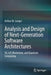 Analysis and Design of Next-Generation Software Architectures: 5G IoT Blockchain and Quantum Computing by Arthur M. Langer