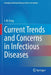 Current Trends and Concerns in Infectious Diseases by I. W. Fong