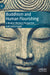 Buddhism and Human Flourishing : A Modern Western Perspective by Seth Zuih? Segall