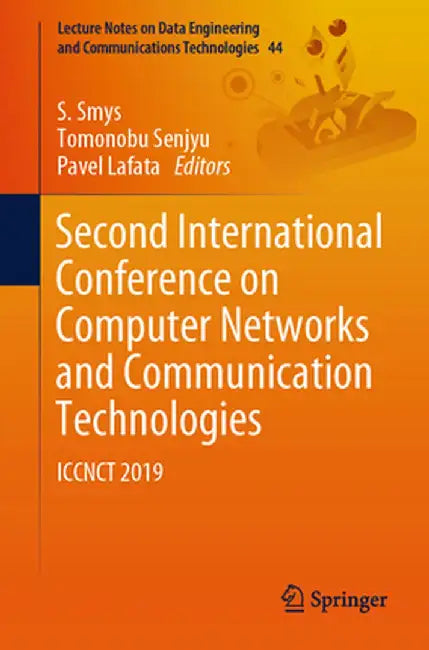 Second International Conference on Computer Networks and Communication Technologies: Iccnct 2019 by S. Smys