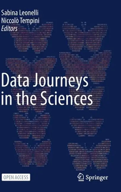 Data Journeys in the Sciences by Sabina Leonelli