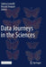 Data Journeys in the Sciences by Sabina Leonelli