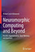 Neuromorphic Computing and Beyond: Parallel, Approximation, Near Memory, and Quantum by Khaled Salah Mohamed