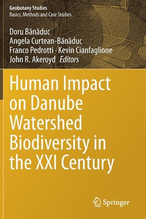 Human Impact on Danube Watershed Biodiversity in the XXI Century by Doru B?n?duc