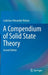 A Compendium of Solid State Theory by Ladislaus Bányai