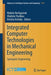 Integrated Computer Technologies in Mechanical Engineering: Synergetic Engineering by Mykola Nechyporuk
