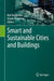 Smart and Sustainable Cities and Buildings by Rob Roggema