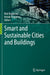 Smart and Sustainable Cities and Buildings by Rob Roggema