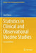 Statistics in Clinical and Observational Vaccine Studies by Jozef Nauta