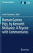 Human Guinea Pigs, by Kenneth Mellanby: A Reprint with Commentaries by Lisa M. Rasmussen