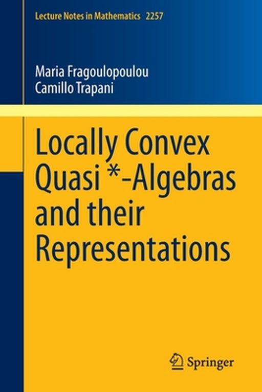 Locally Convex Quasi *-Algebras and their Representations by Fragoulopoulou