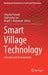 Smart Village Technology: Concepts and Developments by Srikanta Patnaik