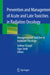 Prevention and Management of Acute and Late Toxicities in Radiation Oncology: Management of Toxicities in Radiation Oncology by Gokhan Ozyigit