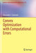 Convex Optimization with Computational Errors by Alexander J. Zaslavski