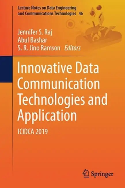 Innovative Data Communication Technologies and Application: Icidca 2019 by Jennifer S. Raj