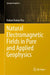 Natural Electromagnetic Fields in Pure and Applied Geophysics by Kalyan Kumar Roy