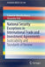 National Security Exceptions in International Trade and Investment Agreements: Justiciability and Standards of Review by Sebastián Mantilla Blanco