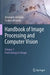 Handbook of Image Processing and Computer Vision: Volume 1: From Energy to Image by Arcangelo Distante
