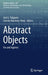 Abstract Objects: For and Against by José L. Falguera