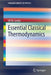 Essential Classical Thermodynamics by Ulf W. Gedde