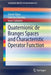 Quaternionic de Branges Spaces and Characteristic Operator Function by Daniel Alpay