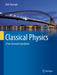 Classical Physics: A two semester course book by Karaoglu, Bekir