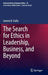 The Search for Ethics in Leadership, Business, and Beyond by Joanne B. Ciulla