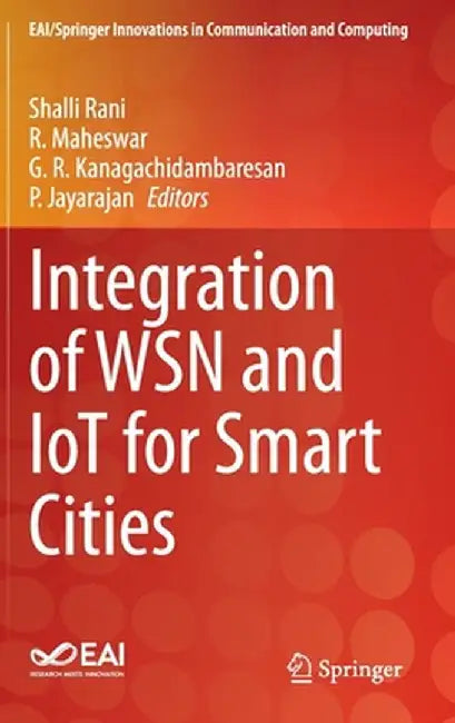 Integration of Wsn and Iot for Smart Cities by Shalli Rani