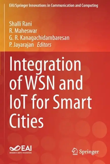 Integration of Wsn and Iot for Smart Cities by Shalli Rani