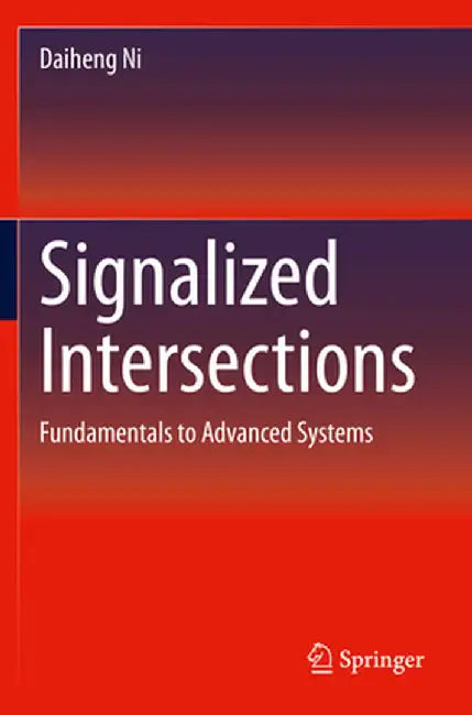 Signalized Intersections by Daiheng Ni
