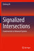 Signalized Intersections by Daiheng Ni