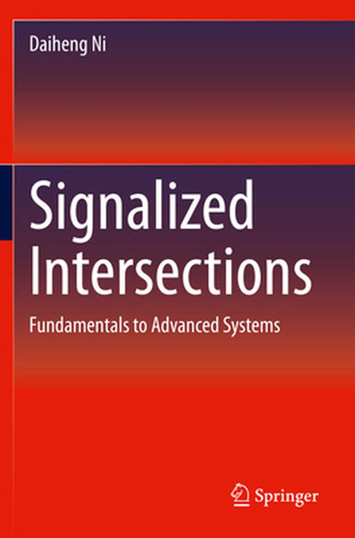 Signalized Intersections by Daiheng Ni
