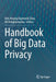Handbook of Big Data Privacy by Kim-Kwang Raymond Choo