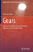 Gears: Volume 2: Analysis of Load Carrying Capacity and Strength Design by Vullo