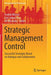 Strategic Management Control: Successful Strategies Based on Dialogue and Collaboration by Fredrik Nilsson, Carl-Johan Petri