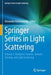 Springer Series in Light Scattering: Volume 5: Radiative Transfer, Remote Sensing, and Light Scattering by Alexander Kokhanovsky